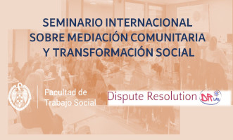 Seminario internacional sobre mediación comunitaria y transformación social reúne a profesionales y académicos